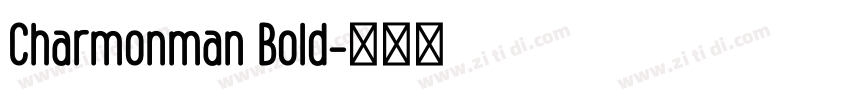 Charmonman Bold字体转换